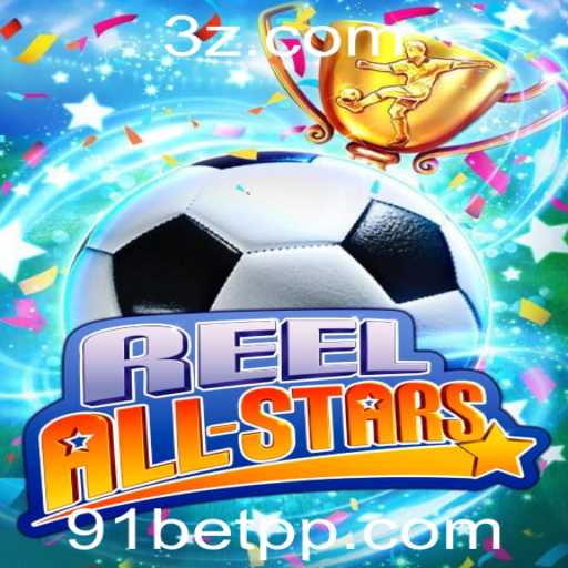 Descubra o emocionante universo de ReelAllStars: Jogue como um VIP no 91bet